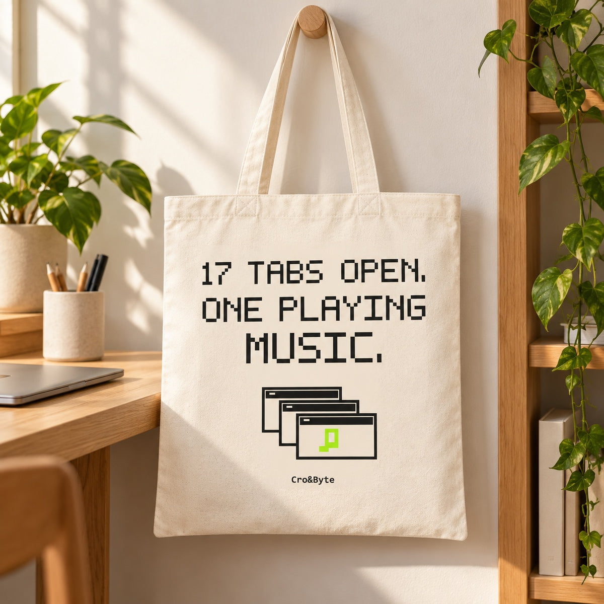 17 Tabs Open. One Playing Music. — Cream artwork preview for tote bag