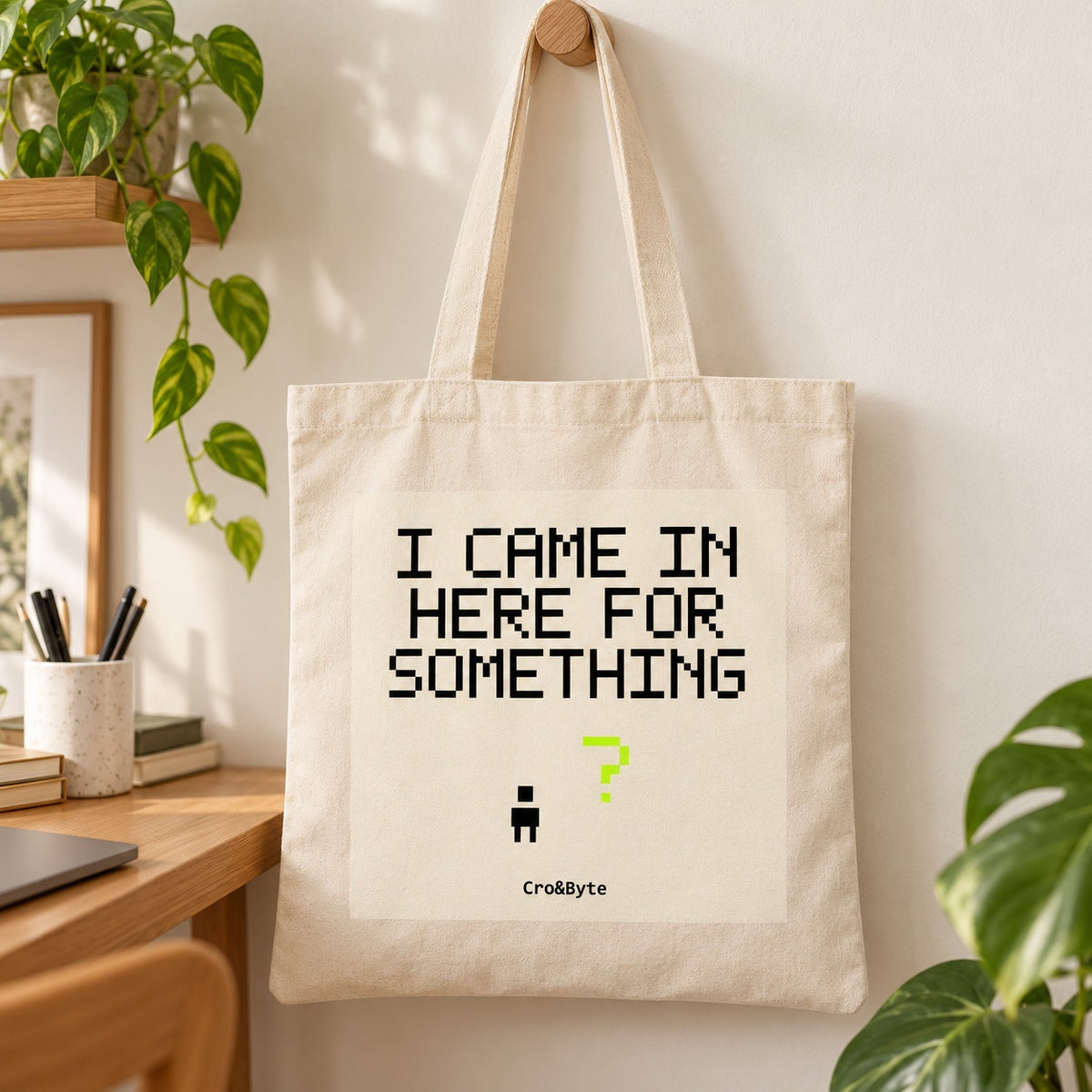 I Came in Here for Something — Cream artwork preview for tote bag