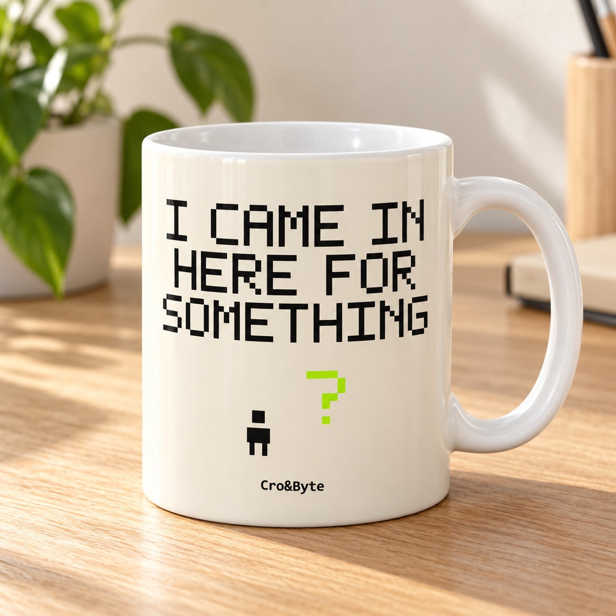 I Came in Here for Something — Cream artwork preview for mug