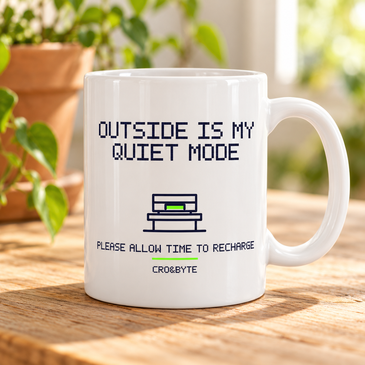 Outside Is My Quiet Mode — White mug, individual realistic product photograph