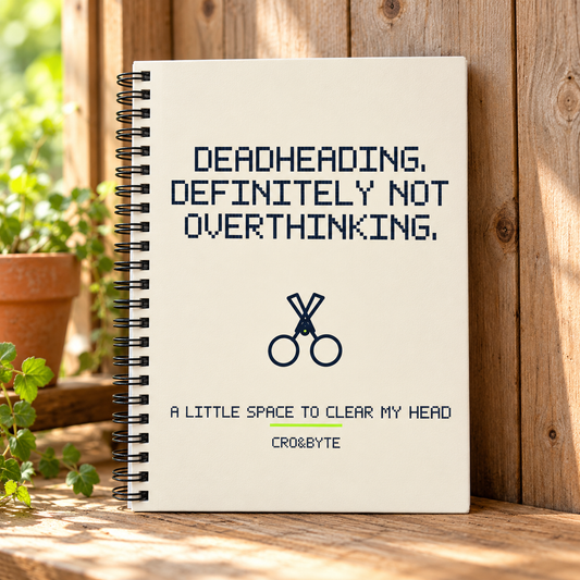 Deadheading Not Overthinking — Cream notebook, individual realistic product photograph