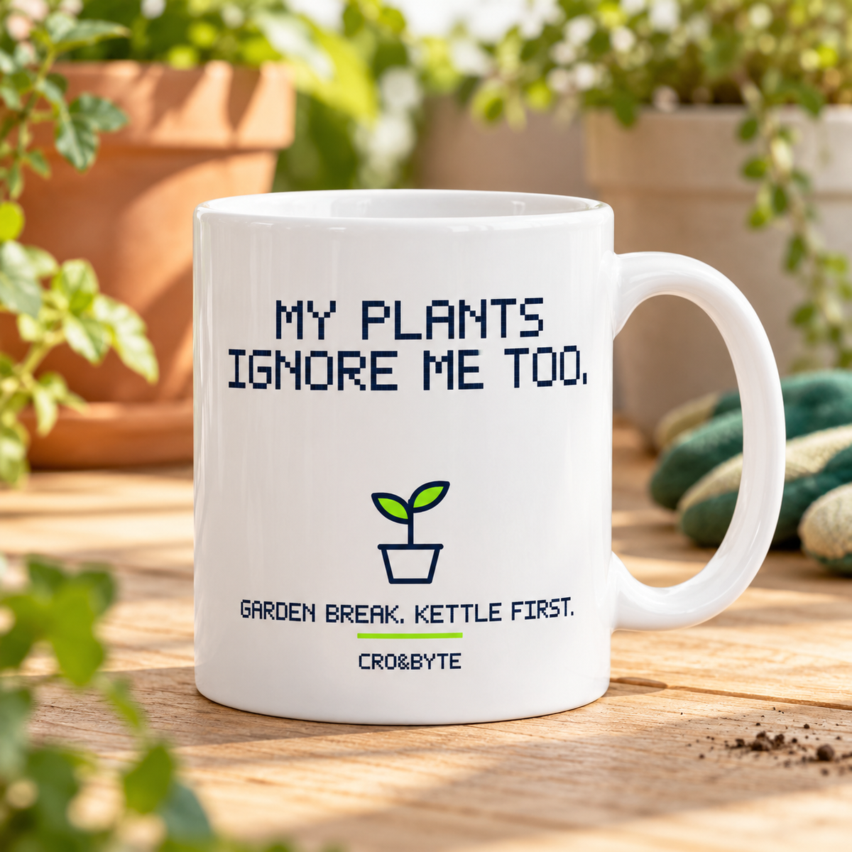 My Plants Ignore Me Too — Mug — White individual lifestyle photo